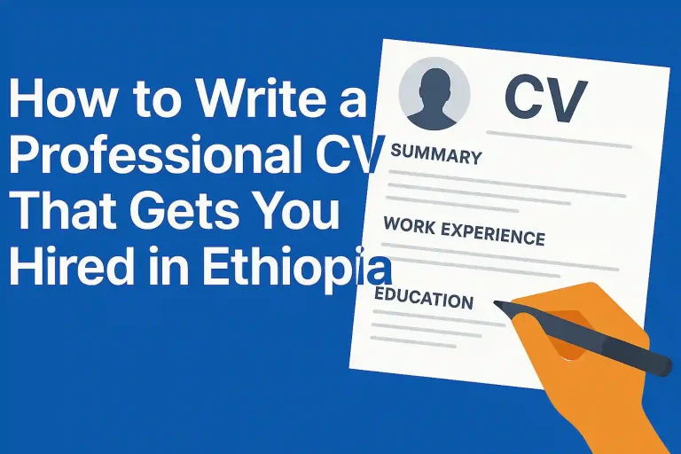 How to write a professional CV in Ethiopia