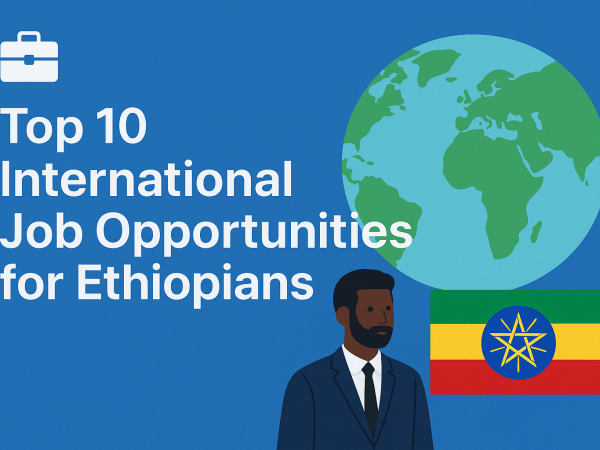 international job opportunities for Ethiopians