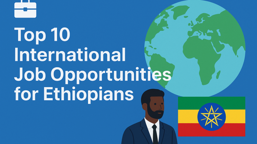 international job opportunities for Ethiopians