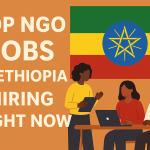 top NGO jobs in Ethiopia