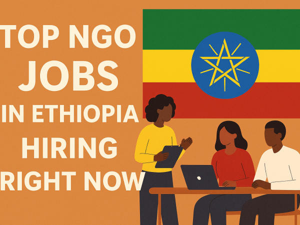 top NGO jobs in Ethiopia