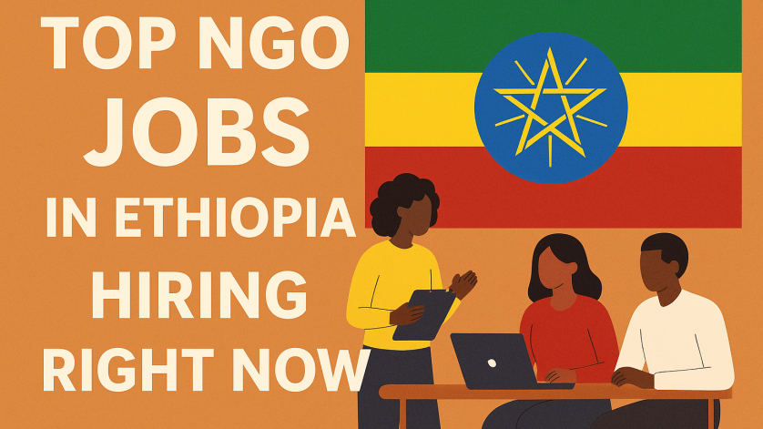top NGO jobs in Ethiopia