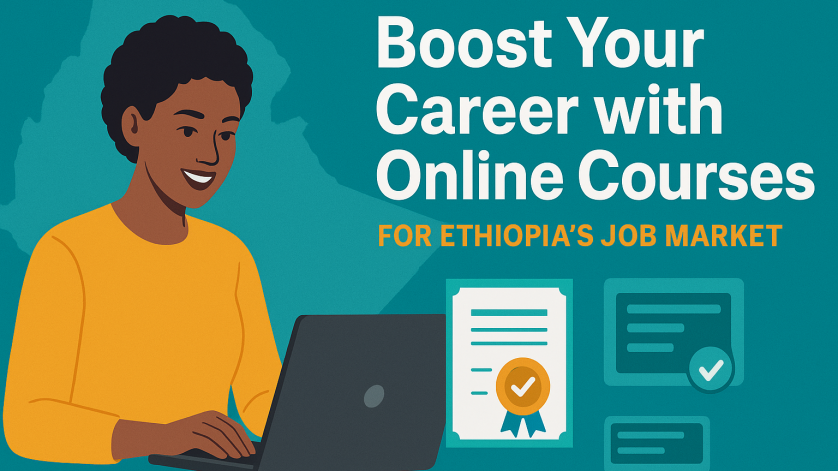 online courses in Ethiopia, career development Ethiopia, professional skills Ethiopia
