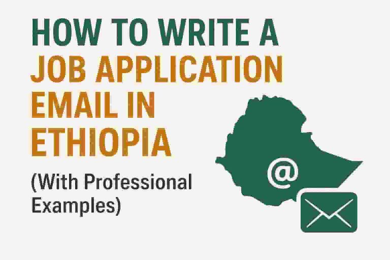 How to Write a Job Application Email in Ethiopia (With Professional Examples)