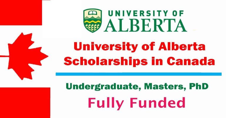 University of Alberta Scholarships 2026 in Canada (Fully Funded)