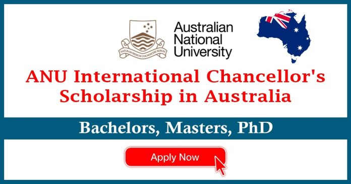 ANU International Chancellor’s Scholarship