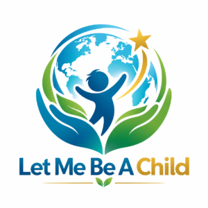 Let Me Be A Child Vacancy 